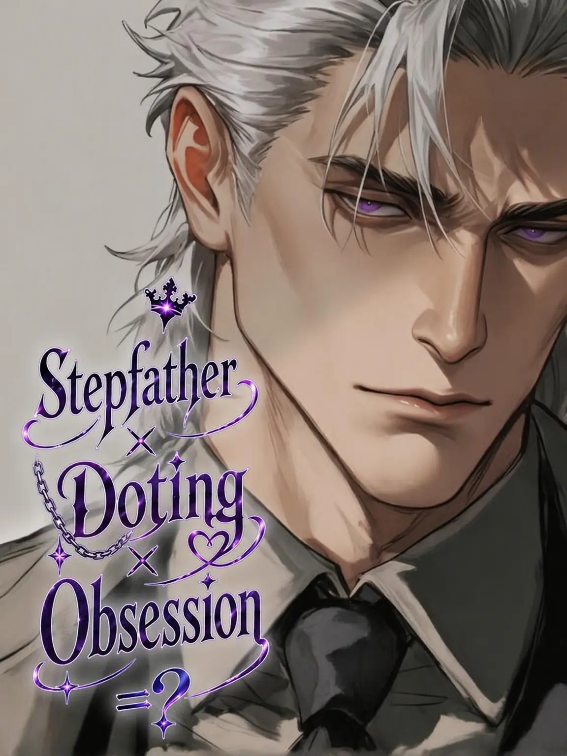 silverhair_111의 Stepfather x Doting x Obsession = ?