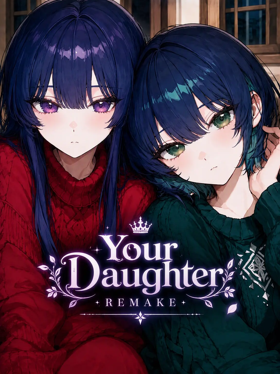 Ungnana99의 Your Daughter REMAKE