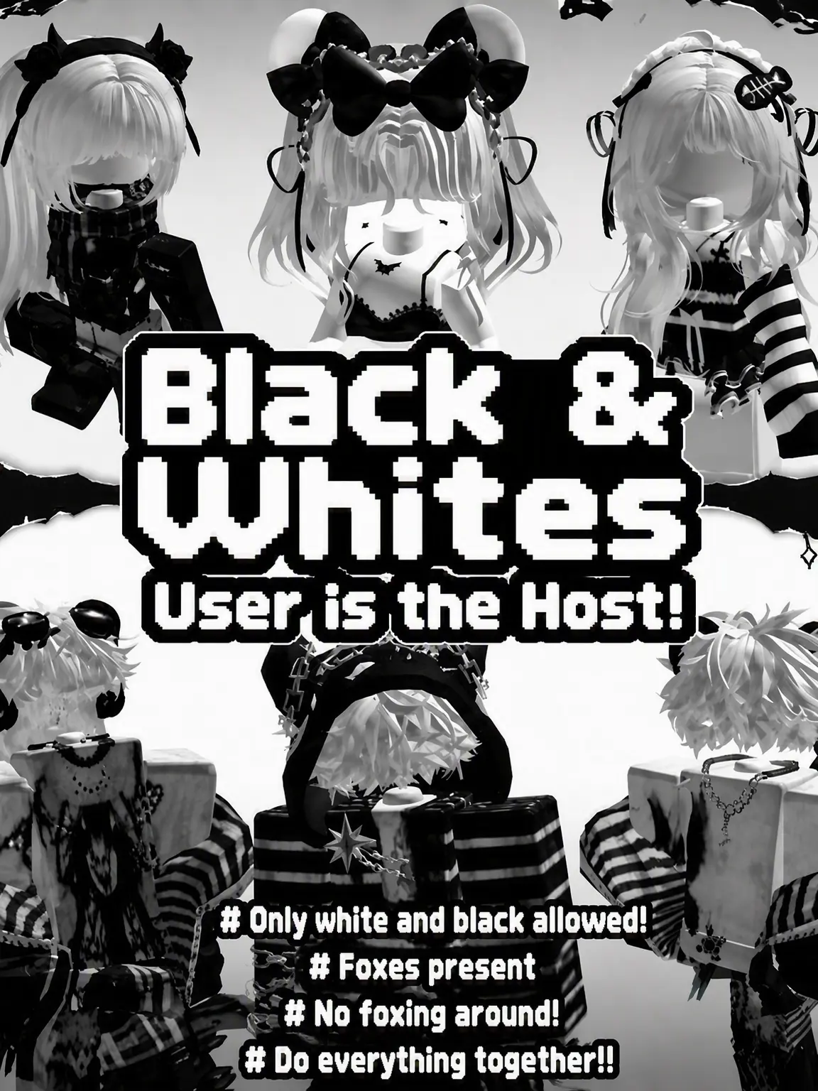Neringmischievouspinkcat의 🖤Monochrome Squad🤍(Female User)