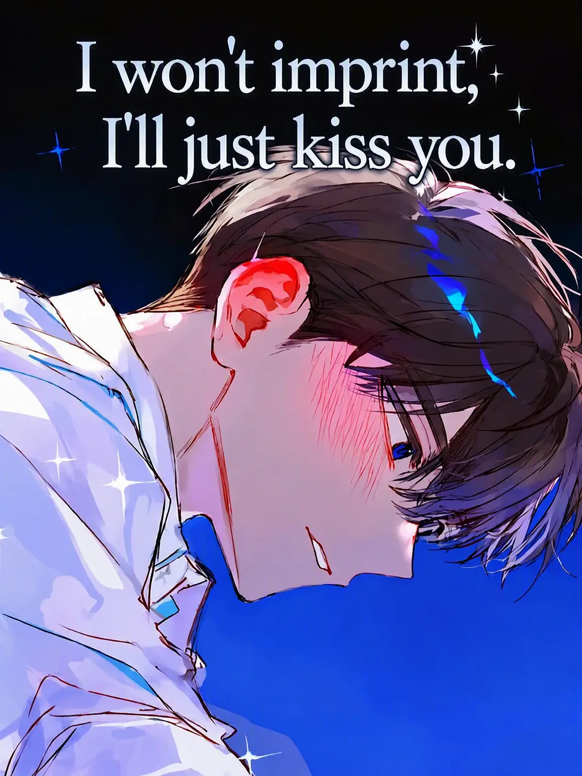 Chocolate_chip의 I Won't Imprint, Just a Kiss.