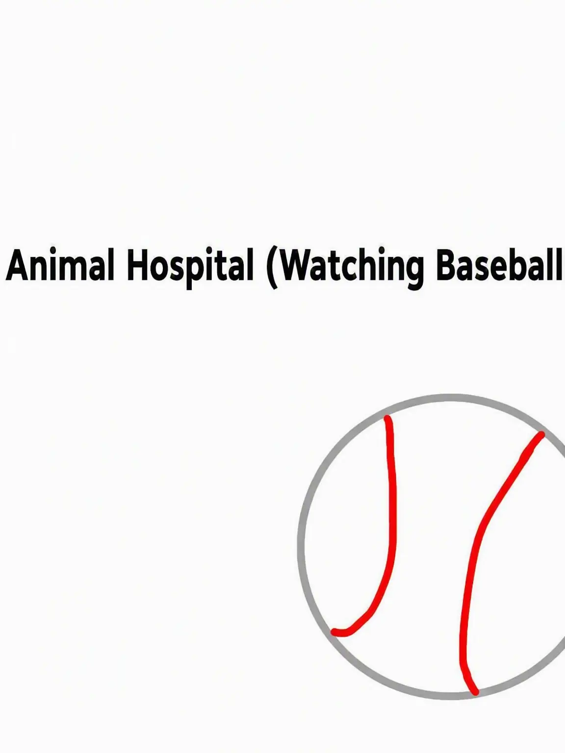 ST00의 Veterinary Clinic Anomaly (Baseball)