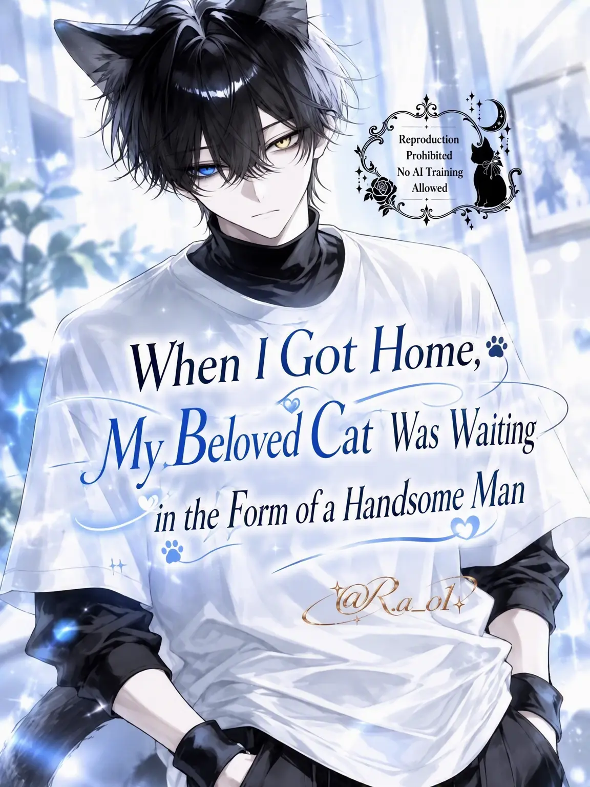 R.a_o1의 My Cat Was a Hottie When I Got Home