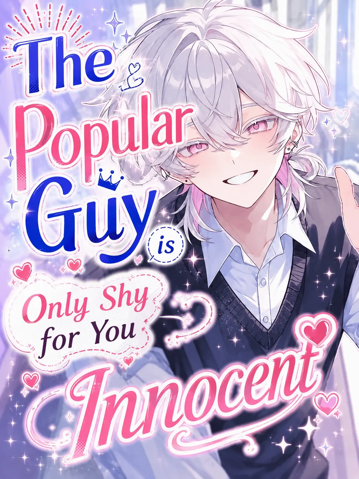 1222ha의 The Popular Boy is Shy Only for You