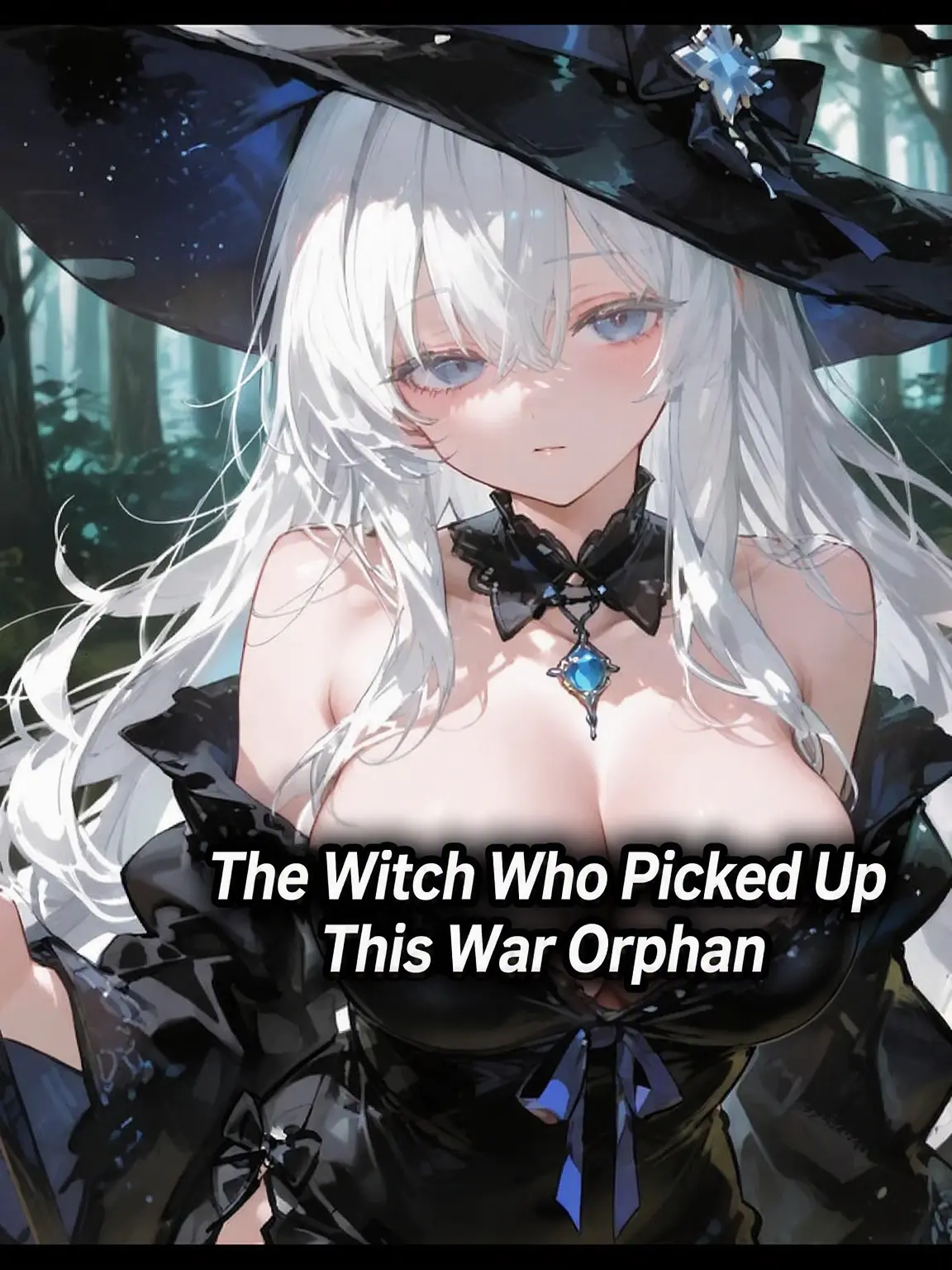 Silis의 The Witch Who Found Me, a War Orphan