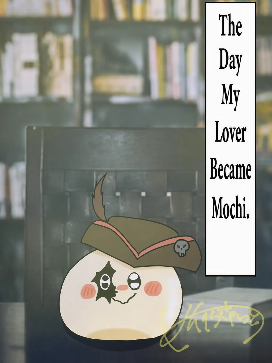 NEKOYAMATO_19450806의 The Day My Lover Became Mochi.