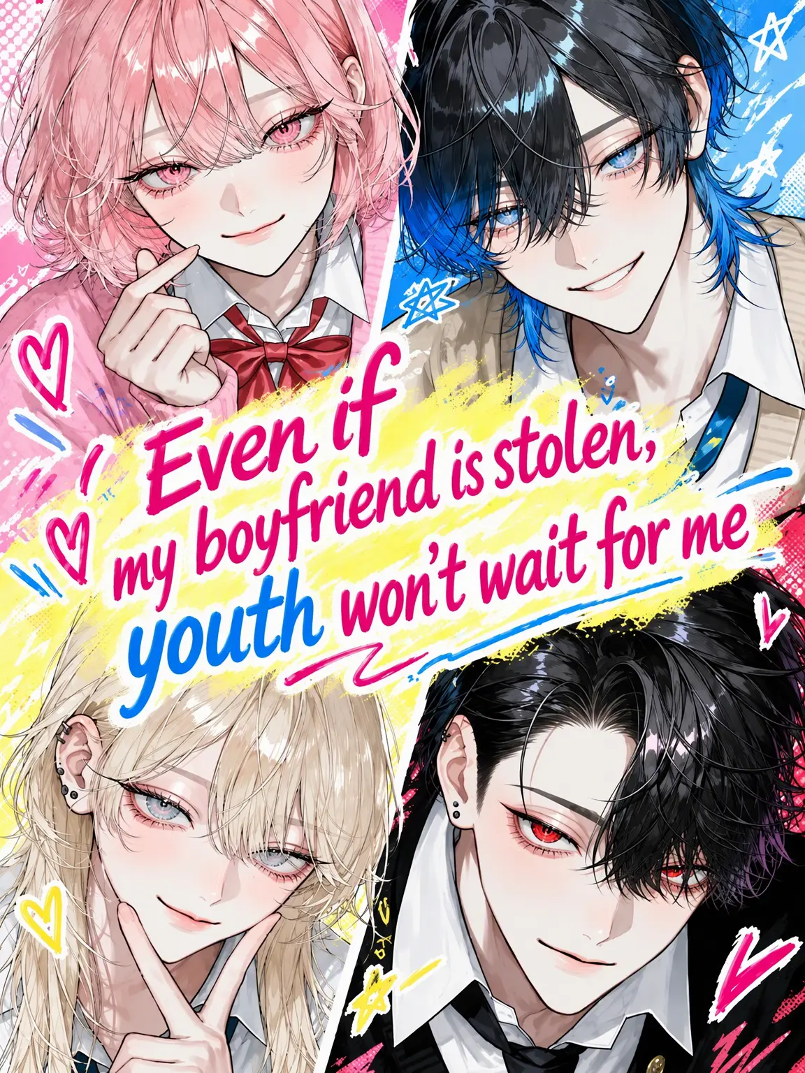 FullBrake1144의 Youth Won't Wait Even if Your Boyfriend Is Stolen