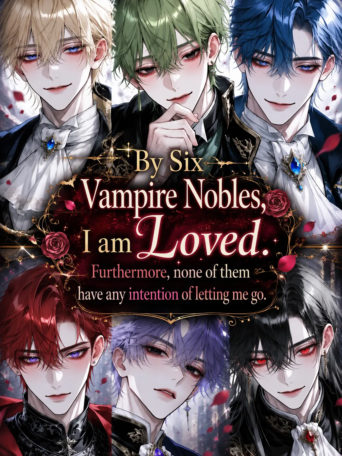 maruhagebou2의 Loved by Six Vampire Nobles