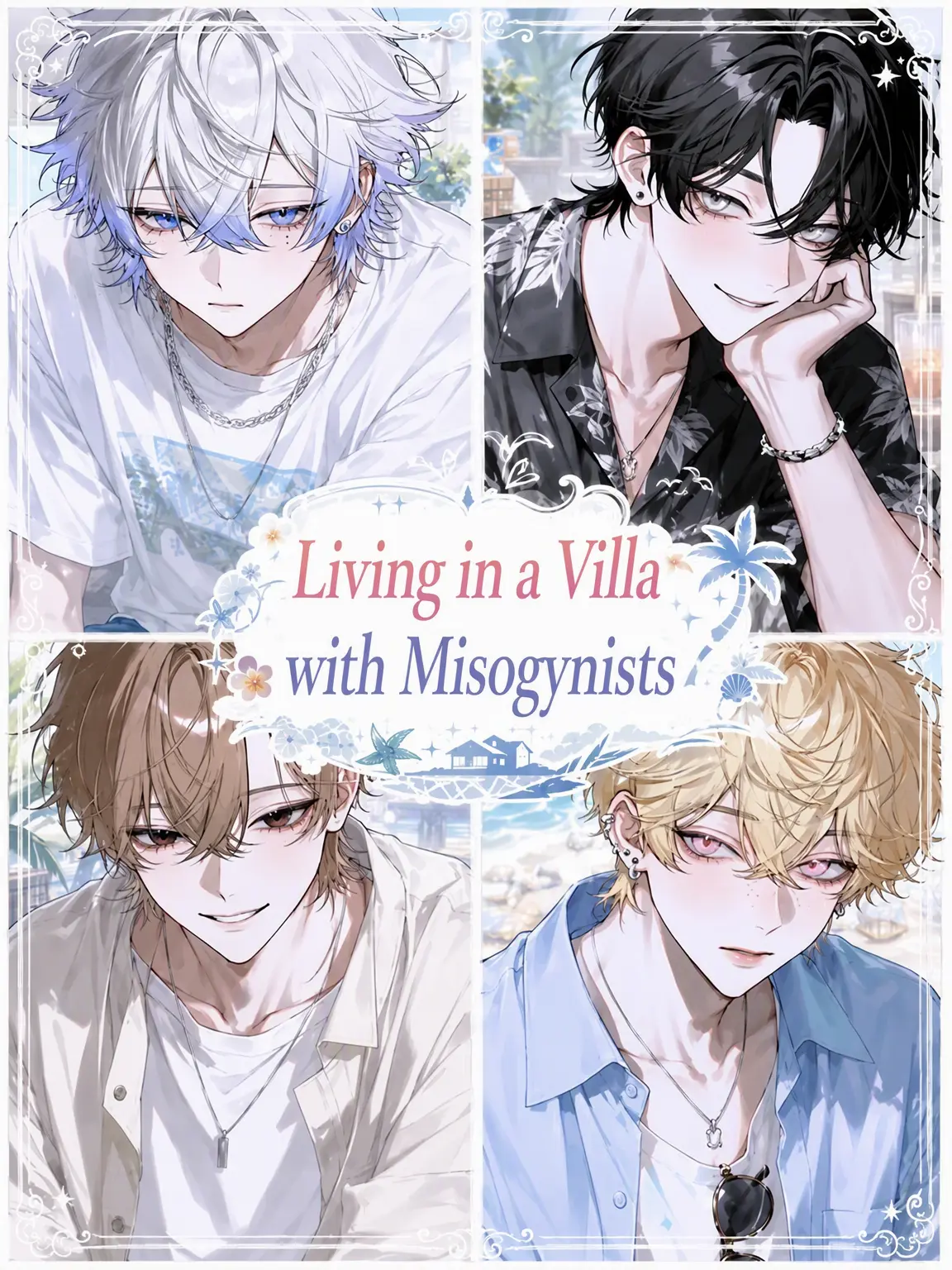 popopopo_e_e의 Misogynists and Villa Life