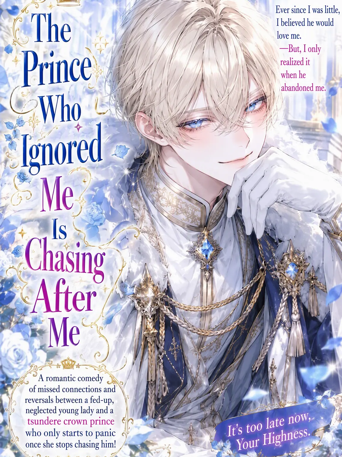 Koko_의 The Crown Prince Who Ignored Me Is Chasing Me
