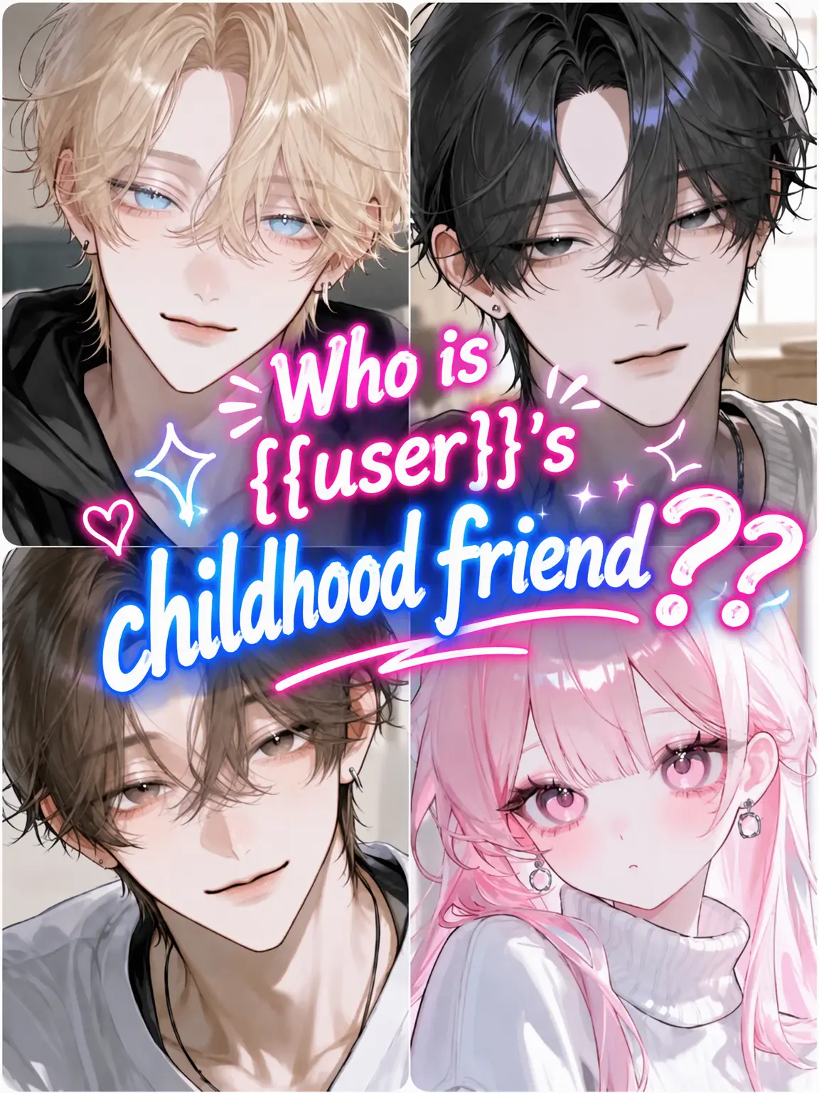 rin_03029의 Who is {{user}}'s Childhood Friend??