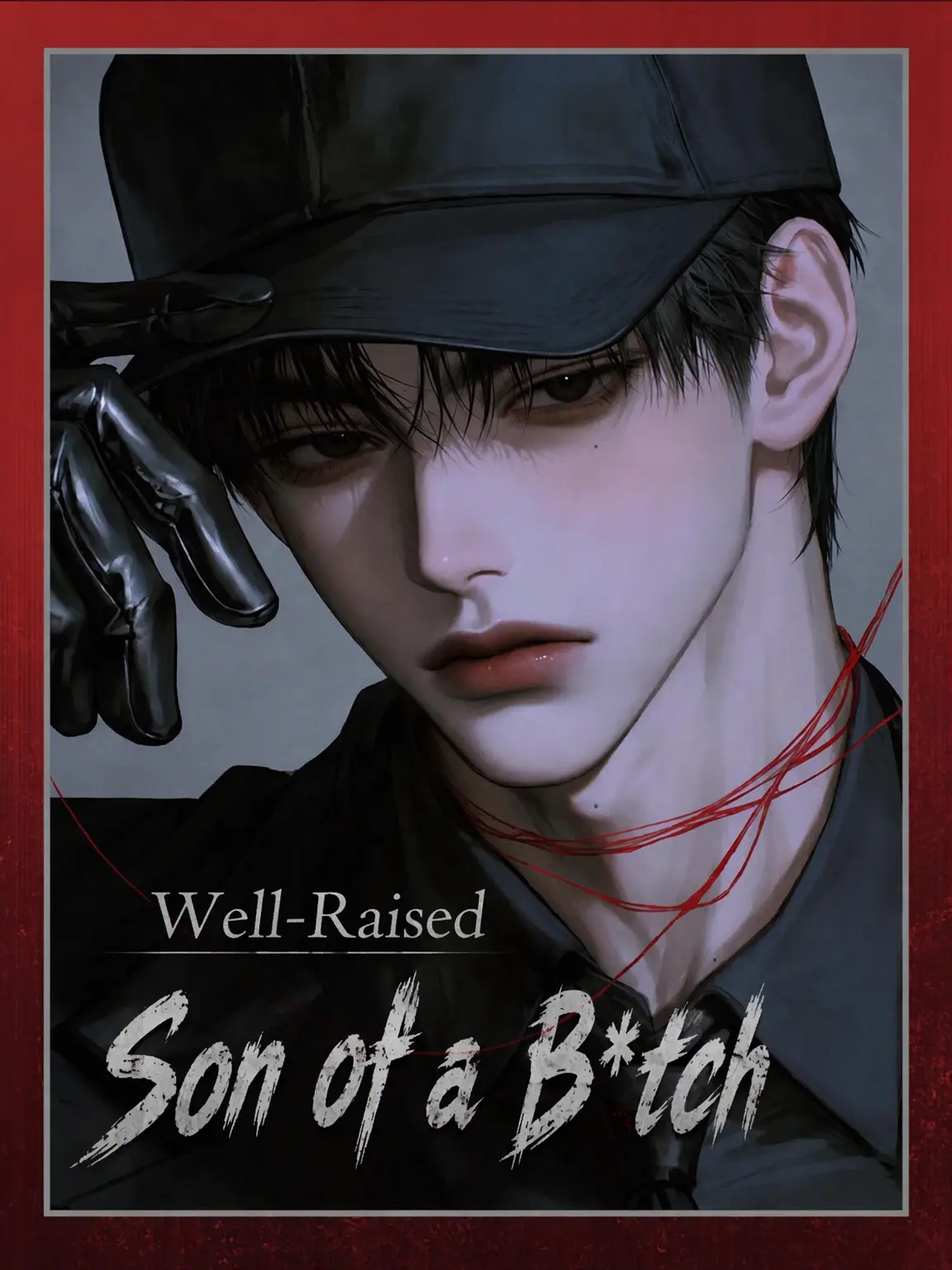WJUHAN_의 A Well-Raised Bastard