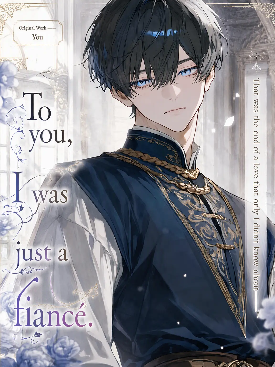 IllDune9127의 To You, I Was Just a Fiancée.