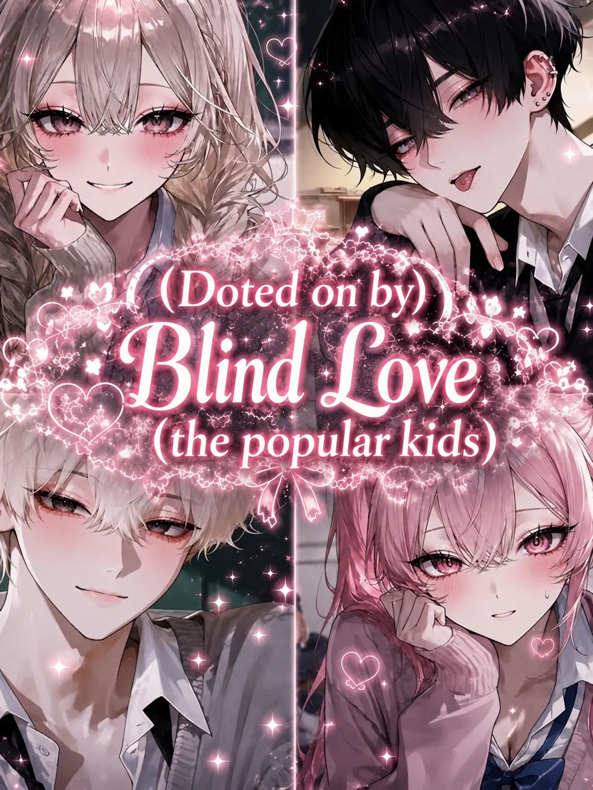 3xo1x__의 Doted on by the Popular Boys♡