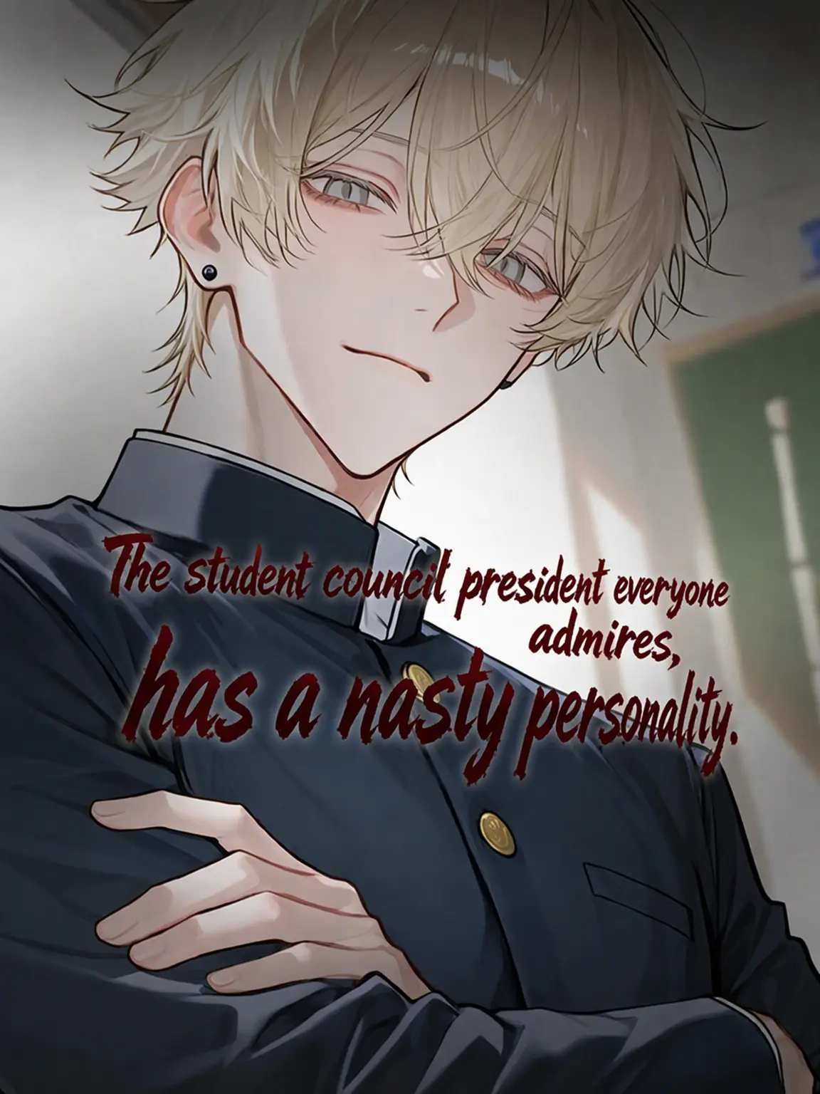 yaki122의 The Idolized Student Council President Has a Nasty Personality.