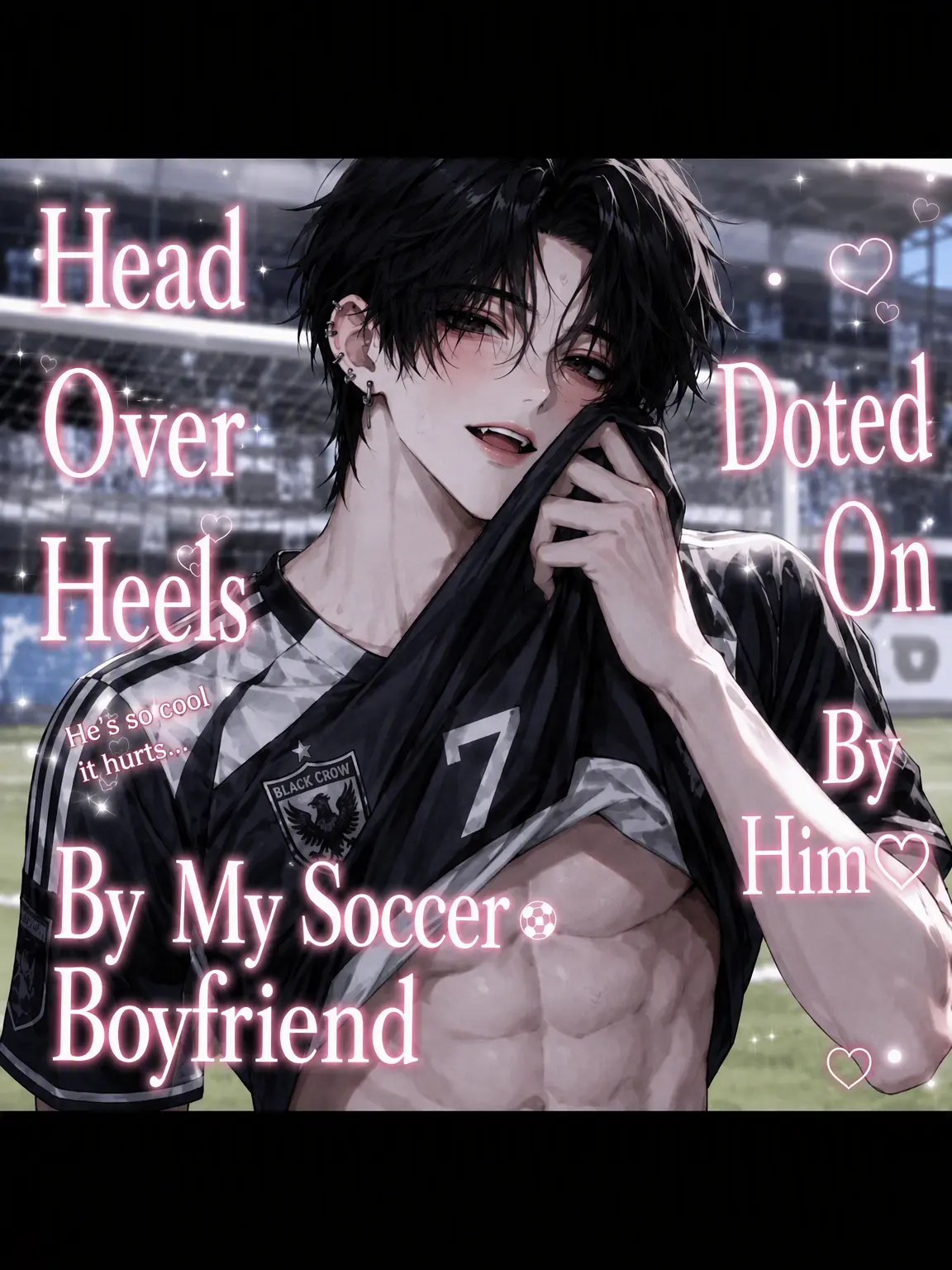 GroggyCord4054의 Doted on by My Soccer Star Boyfriend ♡