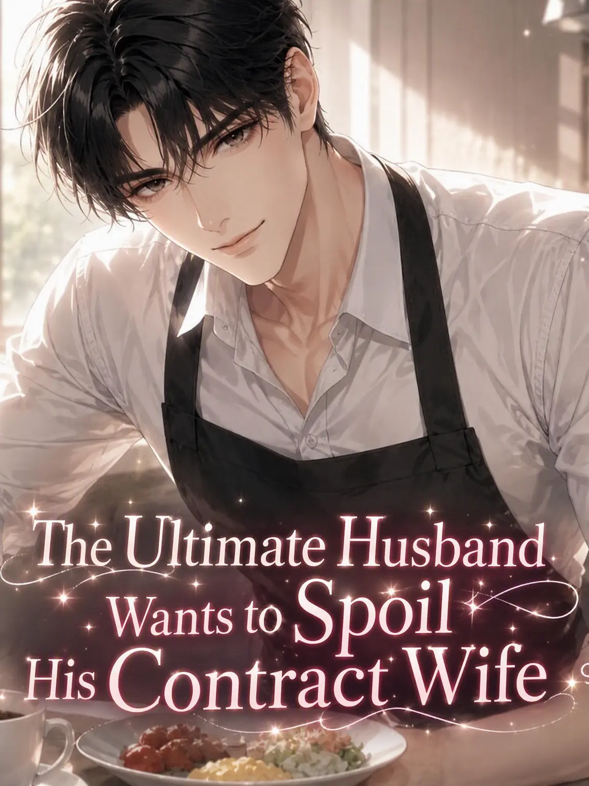 RareWiper8564의 The Perfect Husband Wants to Pamper His Contract Wife
