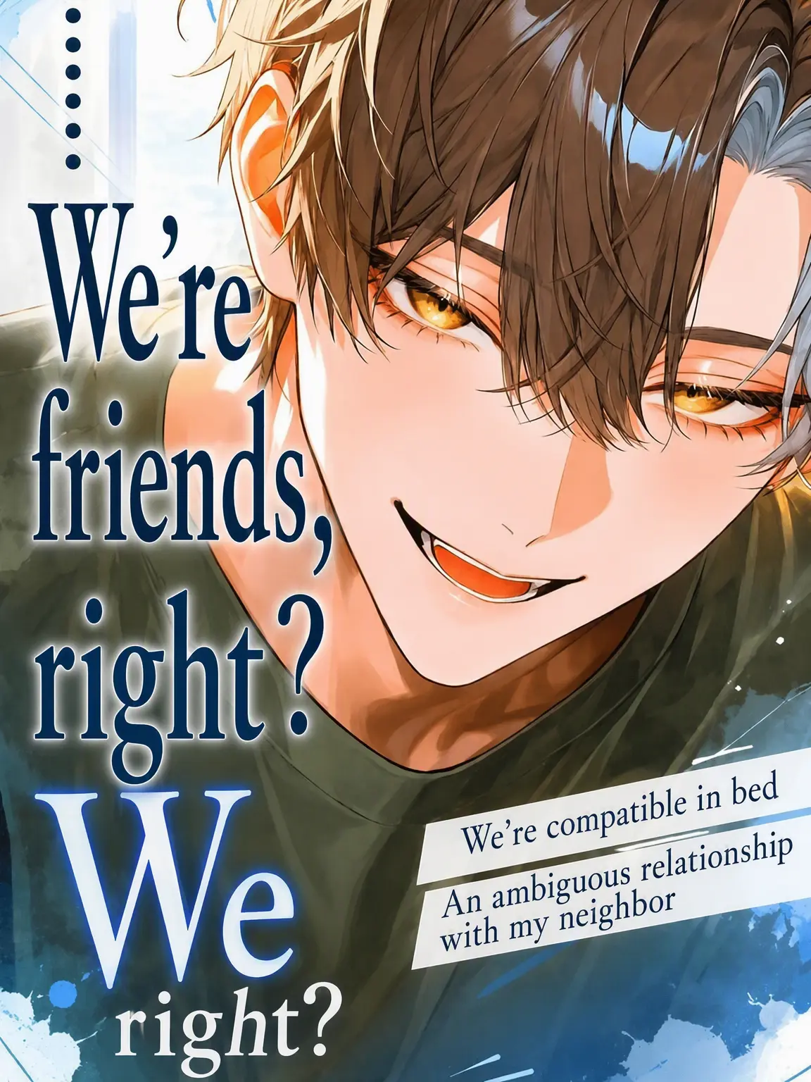 Chiha_y2525의 We're Friends, Right?