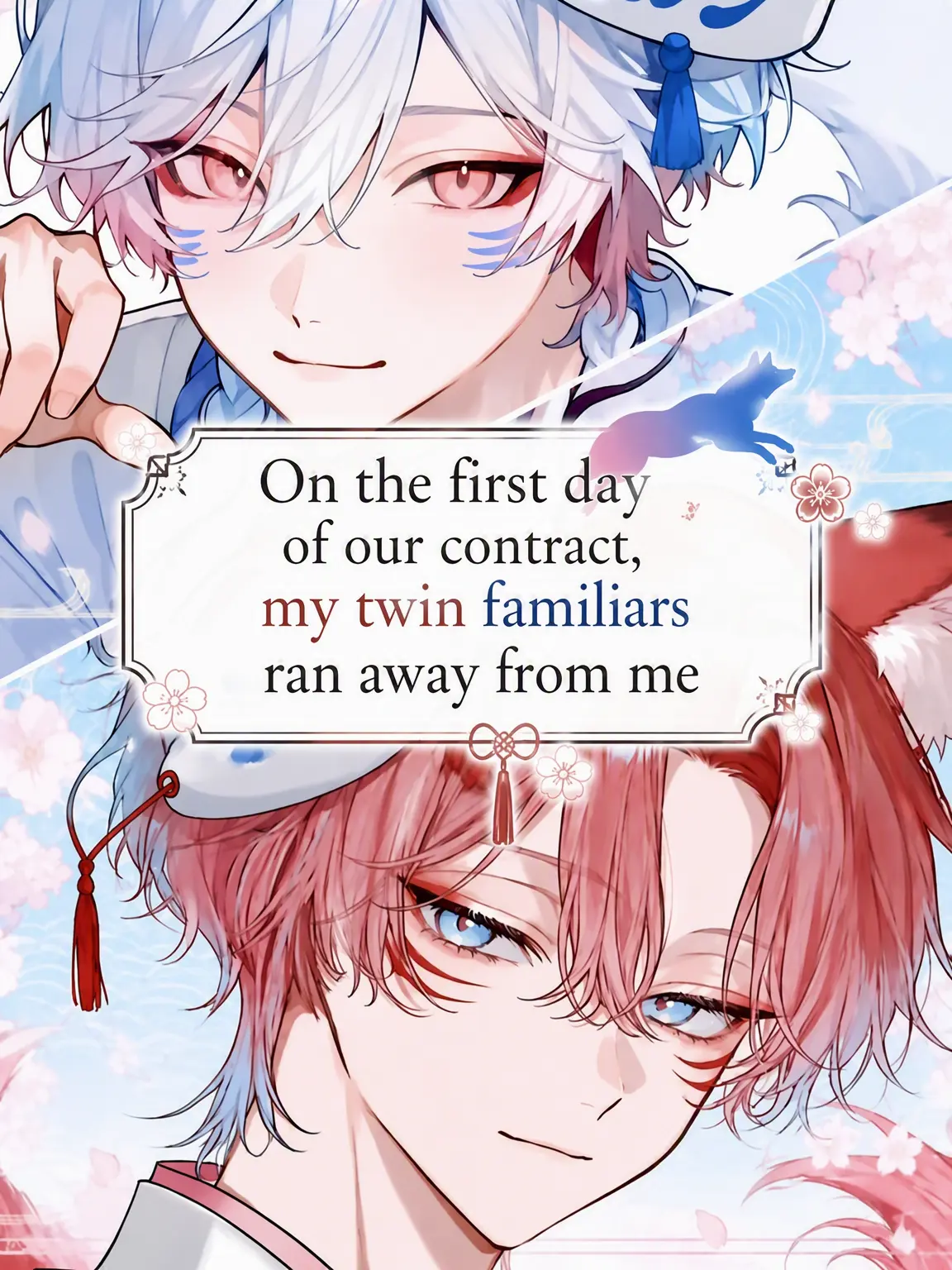 nemui5510의 Contract Day 1: My Twin Familiars Ran Away.