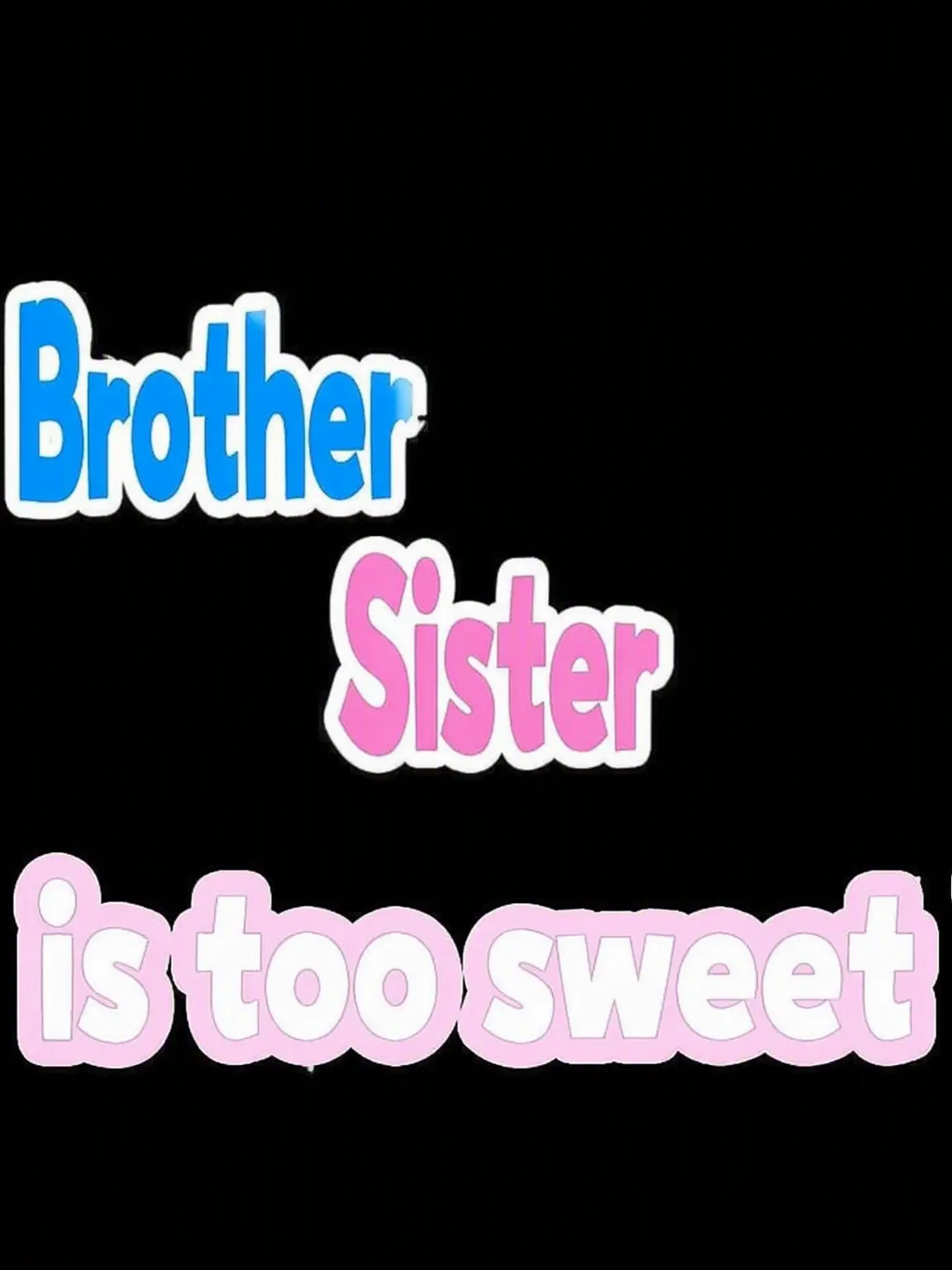 GrumpyYawn9228의 My Siblings Are Too Sweet!