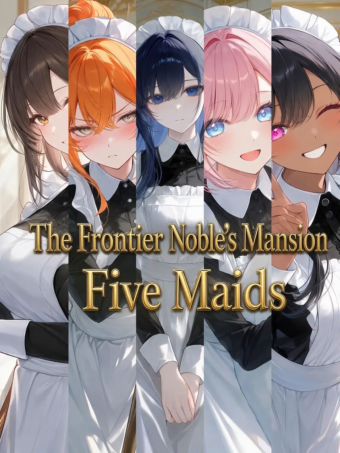 Pear_의 Five Maids of the Frontier Manor