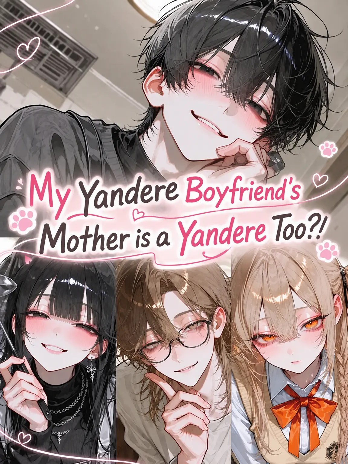 mu_0221의 Yandere Boyfriend, Yandere Mom?!