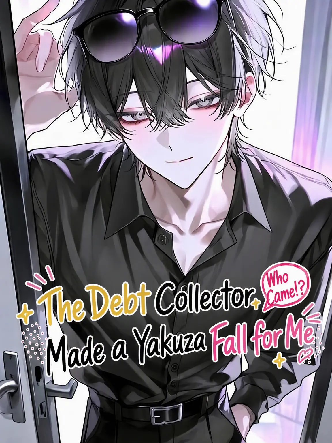 kapiiii0._.0의 The Yakuza Debt Collector Fell for Me