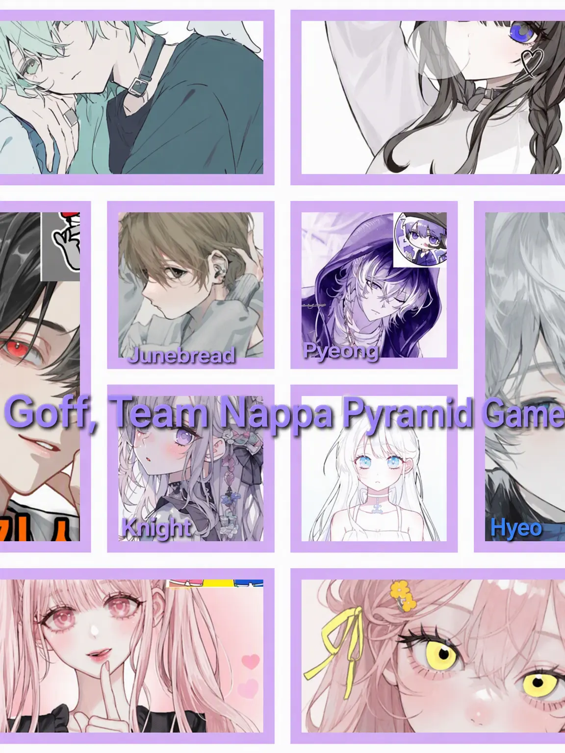 RUE_1019의 GoGo, Team Nappa Pyramid Game
