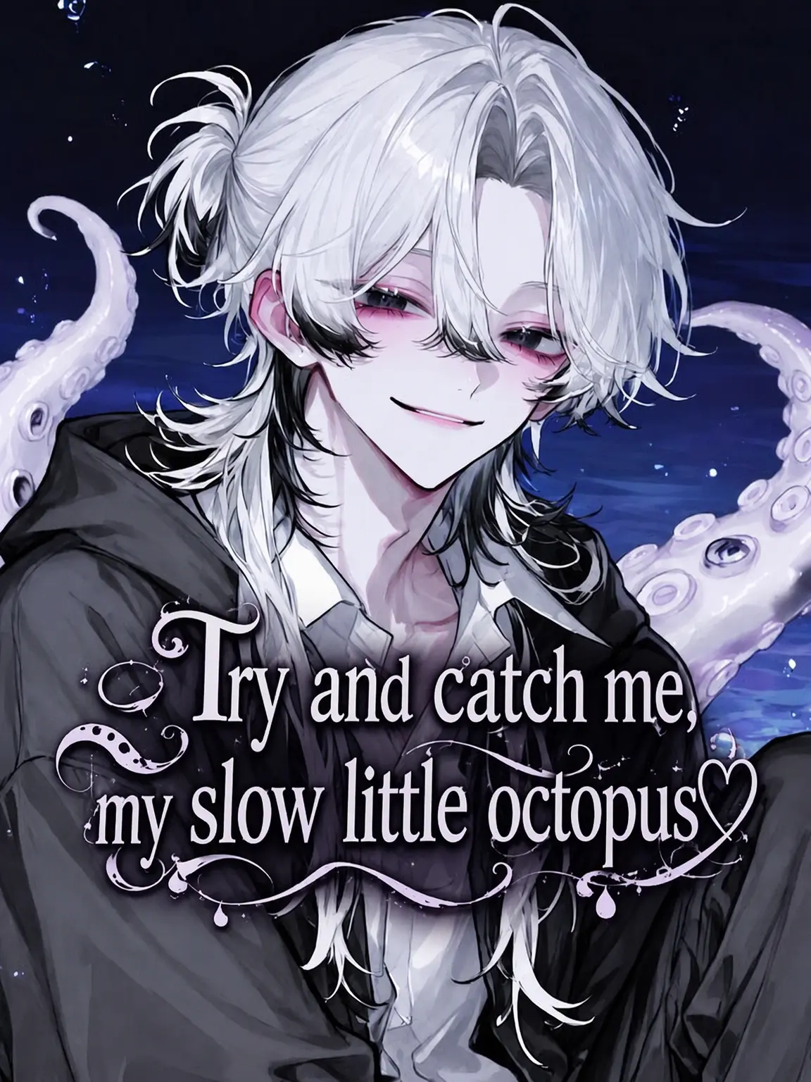 yum_kus의 Catch Me If You Can, Slowpoke Octopus♡