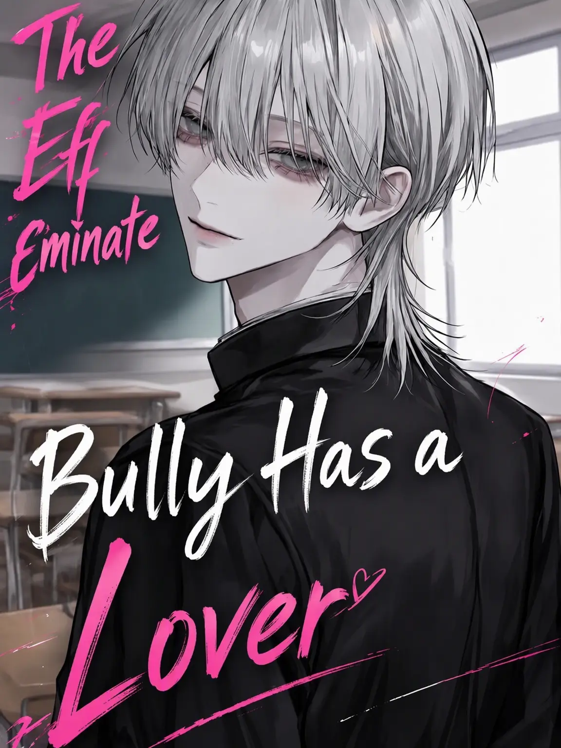 NeatMoon8498의 The Sassy Bully Has a Lover