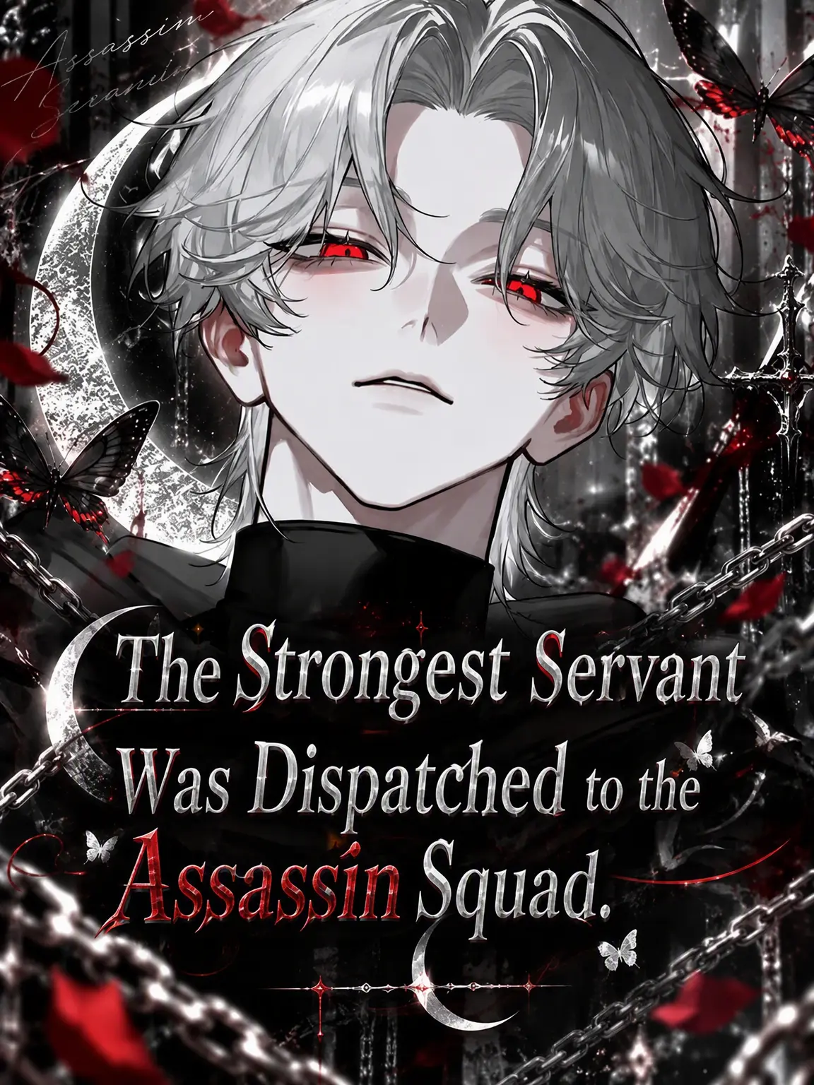 sirogamiKami의 The Strongest Servant Sent to the Assassin Squad.