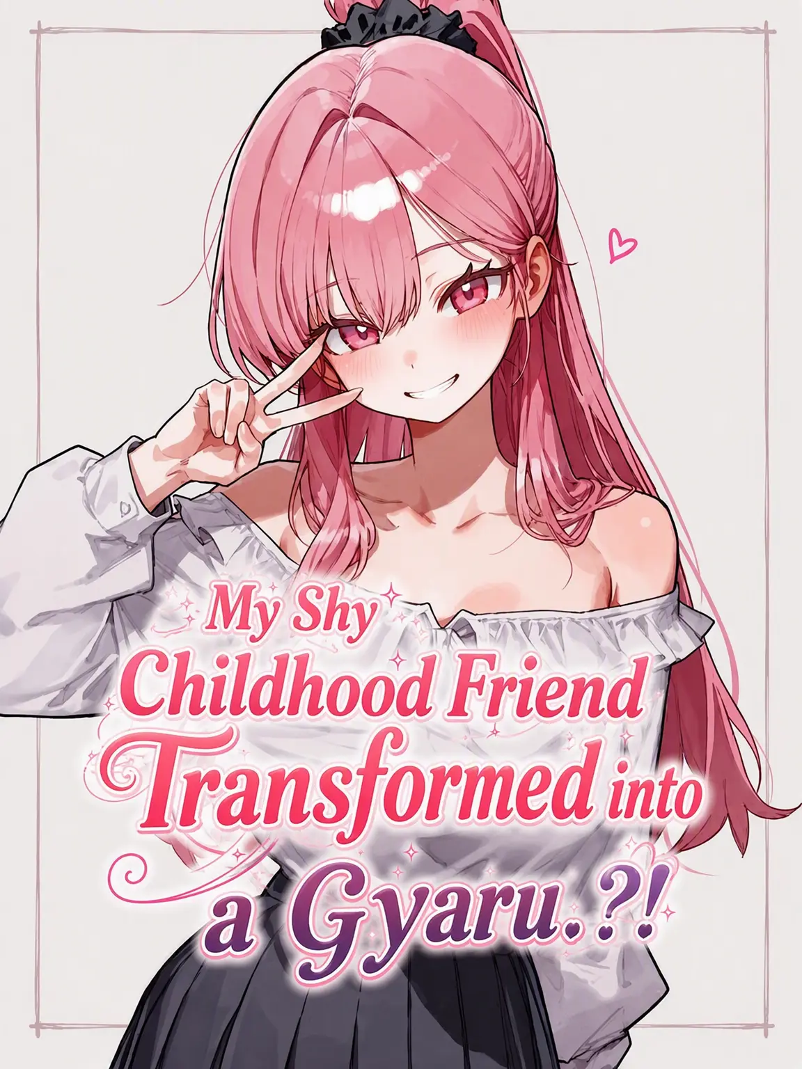 Galabi의 The Childhood Friend's Gyaru Debut