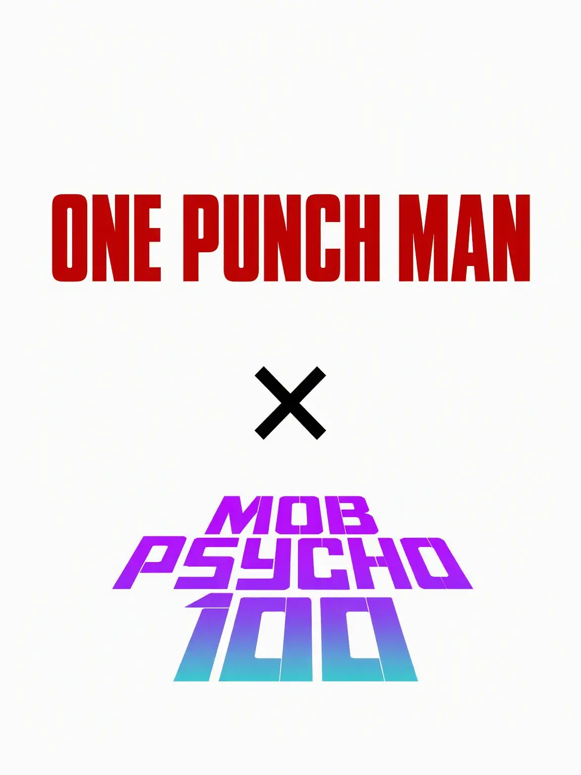 AgedRake3216의 One-Punch Man x Mob Psycho 100