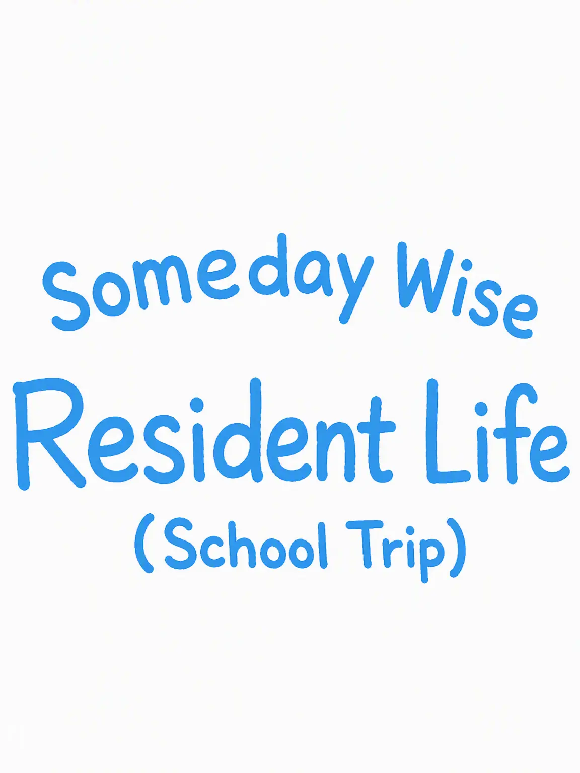 px0.l2의 Wise Resident Life (High School Trip)