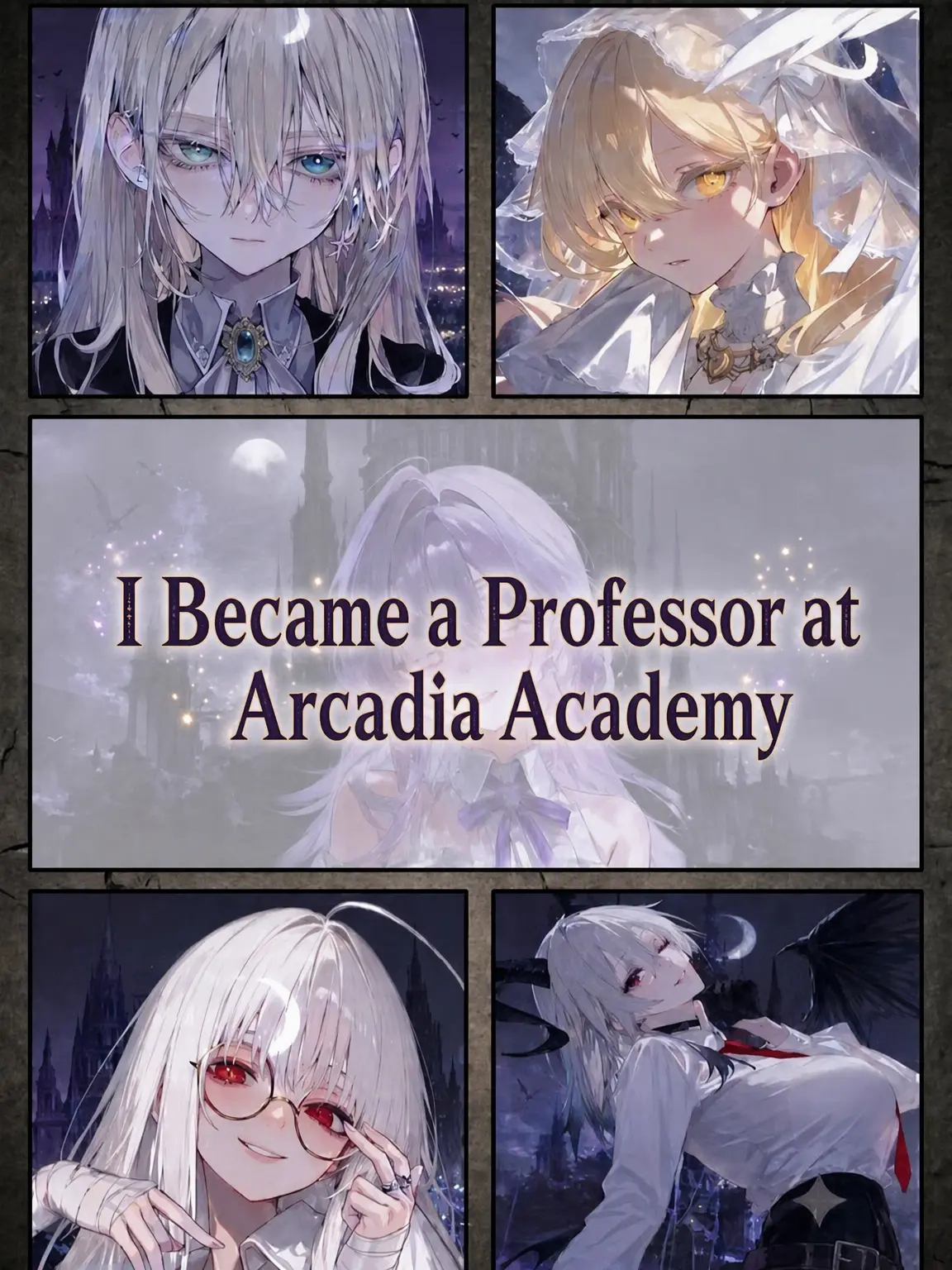 LucidFantasy의 Became a Professor at Arcadia Academy