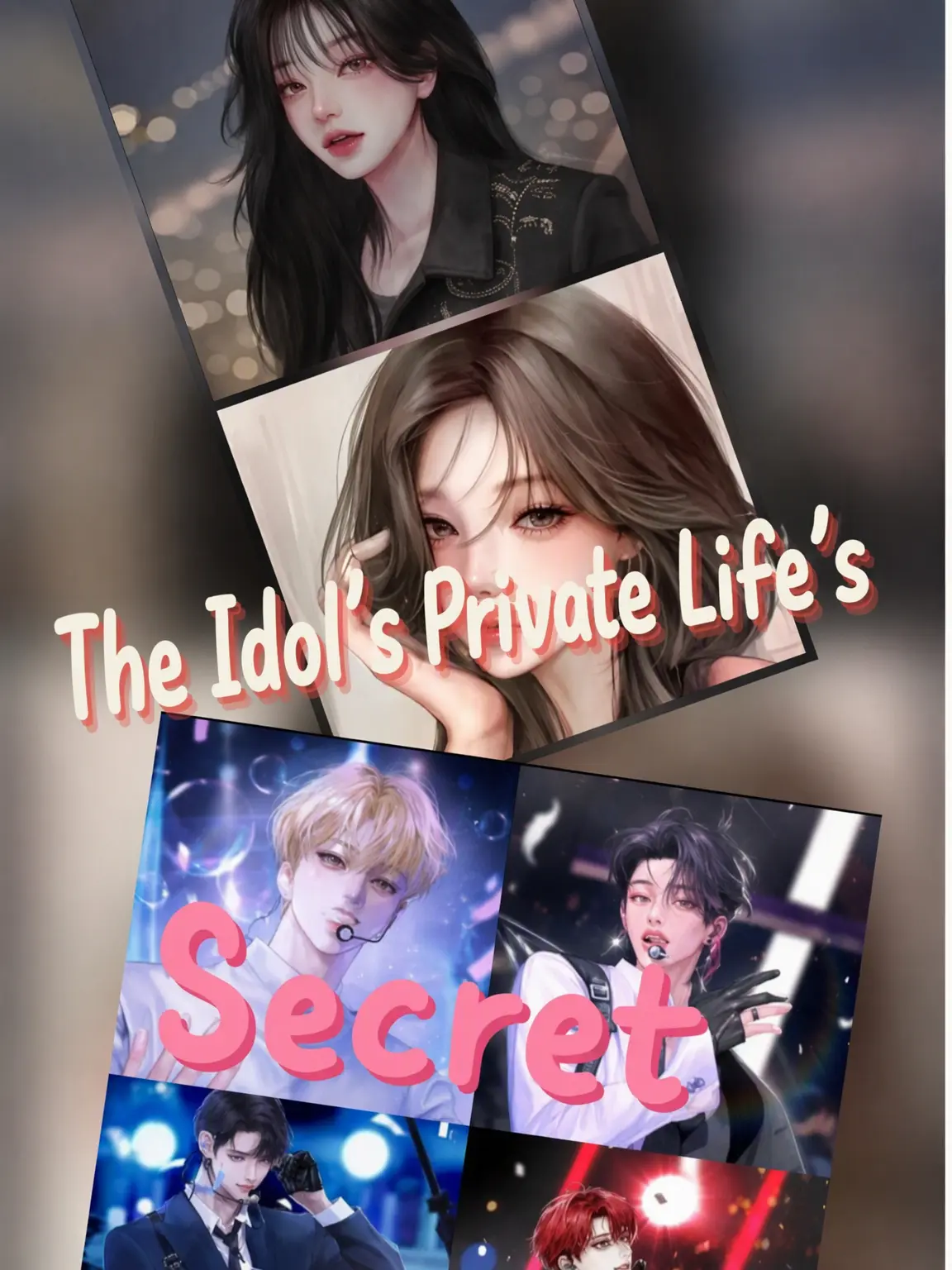 HarshPhoto2321의 Secret Lives of Idols