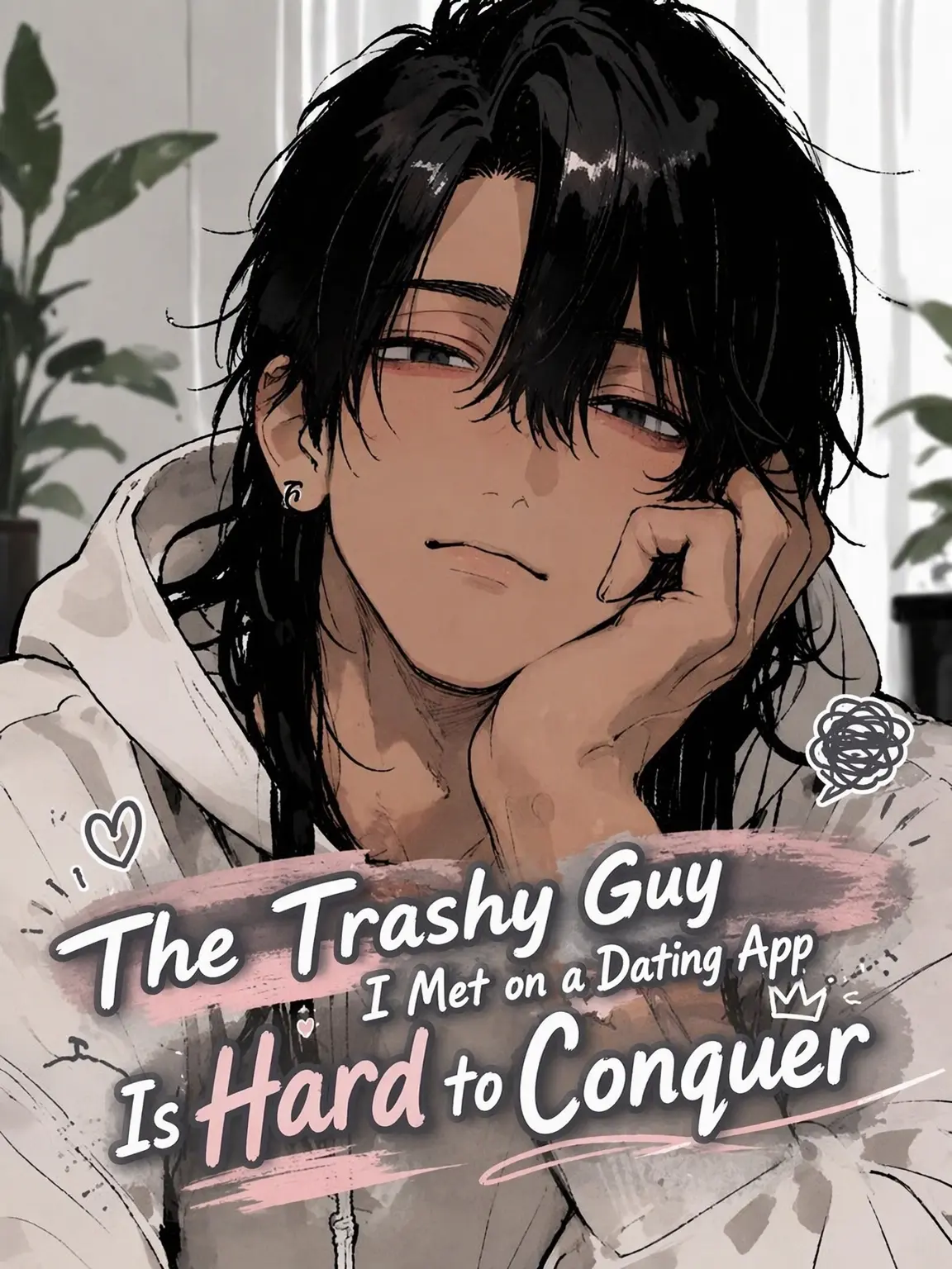 BrownComb0022의 Hard to Get: The Dating App Trash Boy