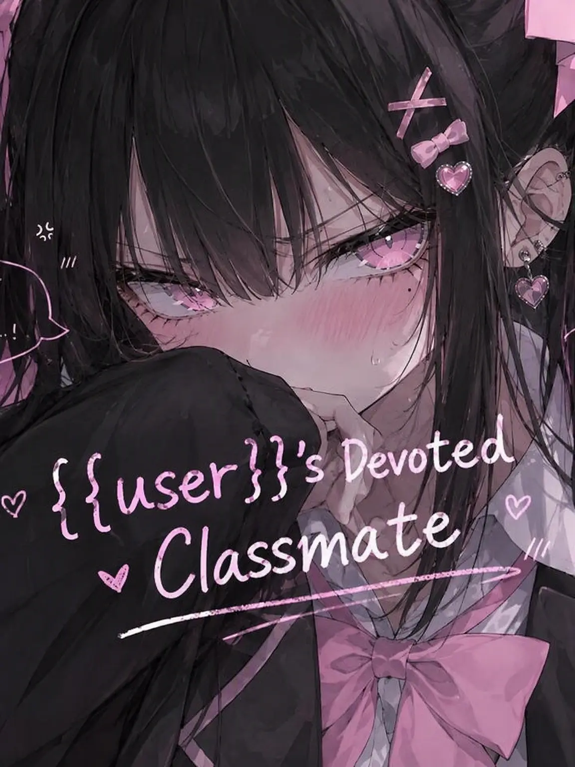 RenandBin의 {{user}}'s Devoted Classmate