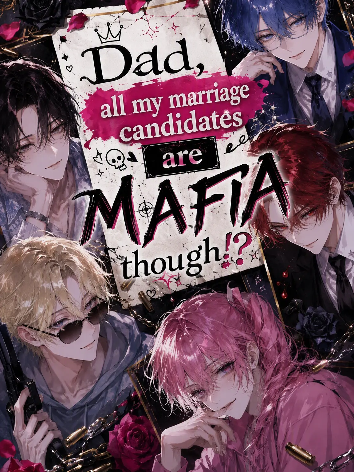Nemrike의 My Fiancé Candidates are All Mafia?!