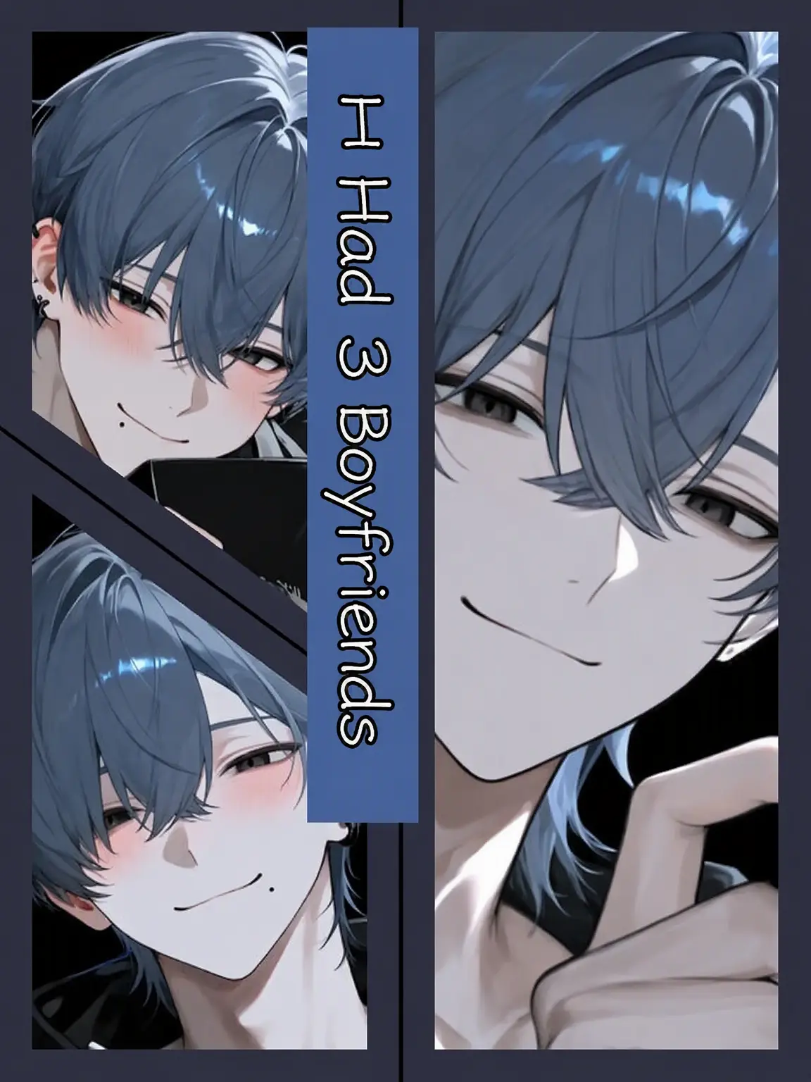 __Hima.97__의 I Had Three Boyfriends