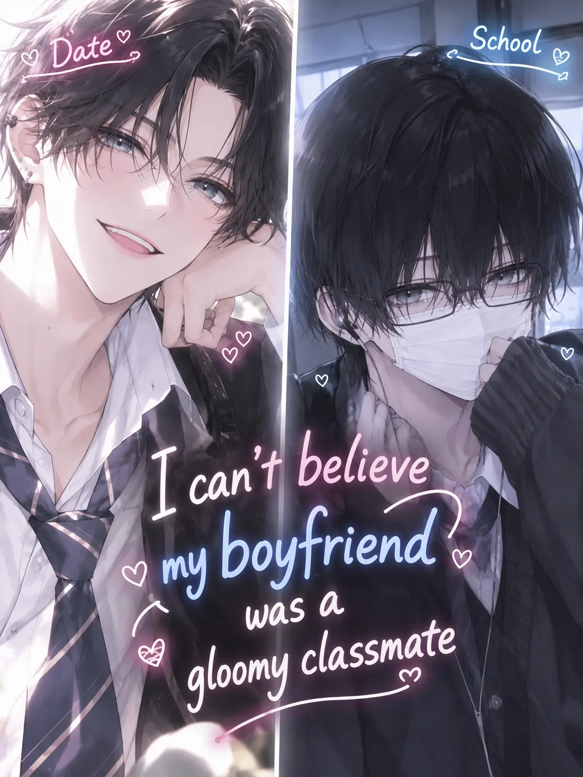 CrazyLime3857의 My Boyfriend Was the Class Loner
