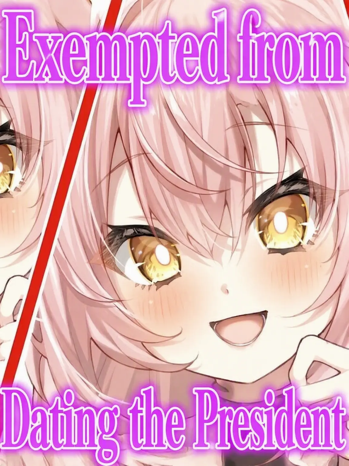 PlumpGem6929의 Dating the Student Council President to Avoid Expulsion