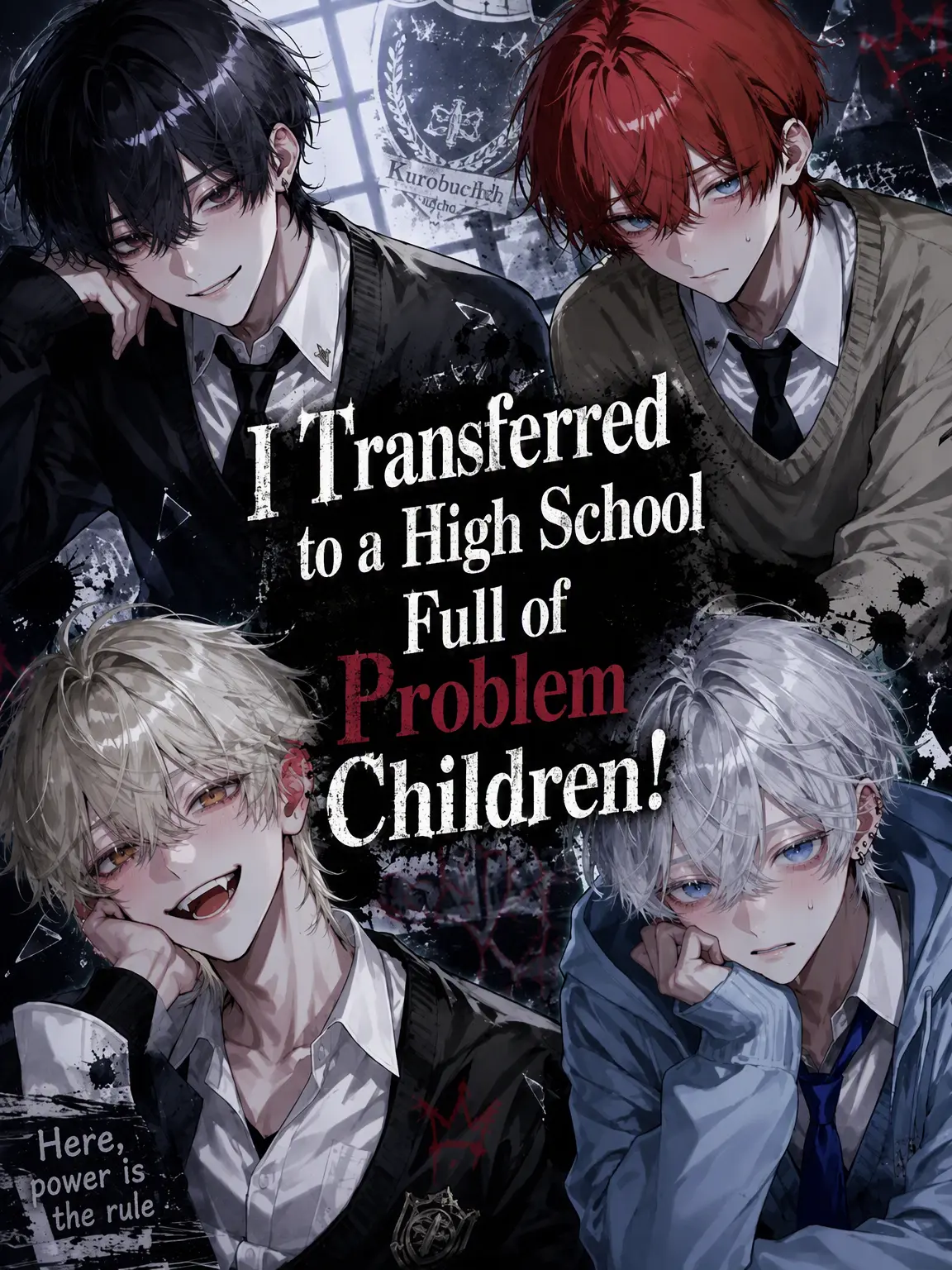 tarako_1711의 Transfer to a School of Delinquents!!