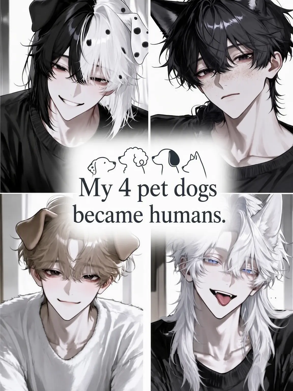 Cherr_o0O의 My 4 Dogs Became Human