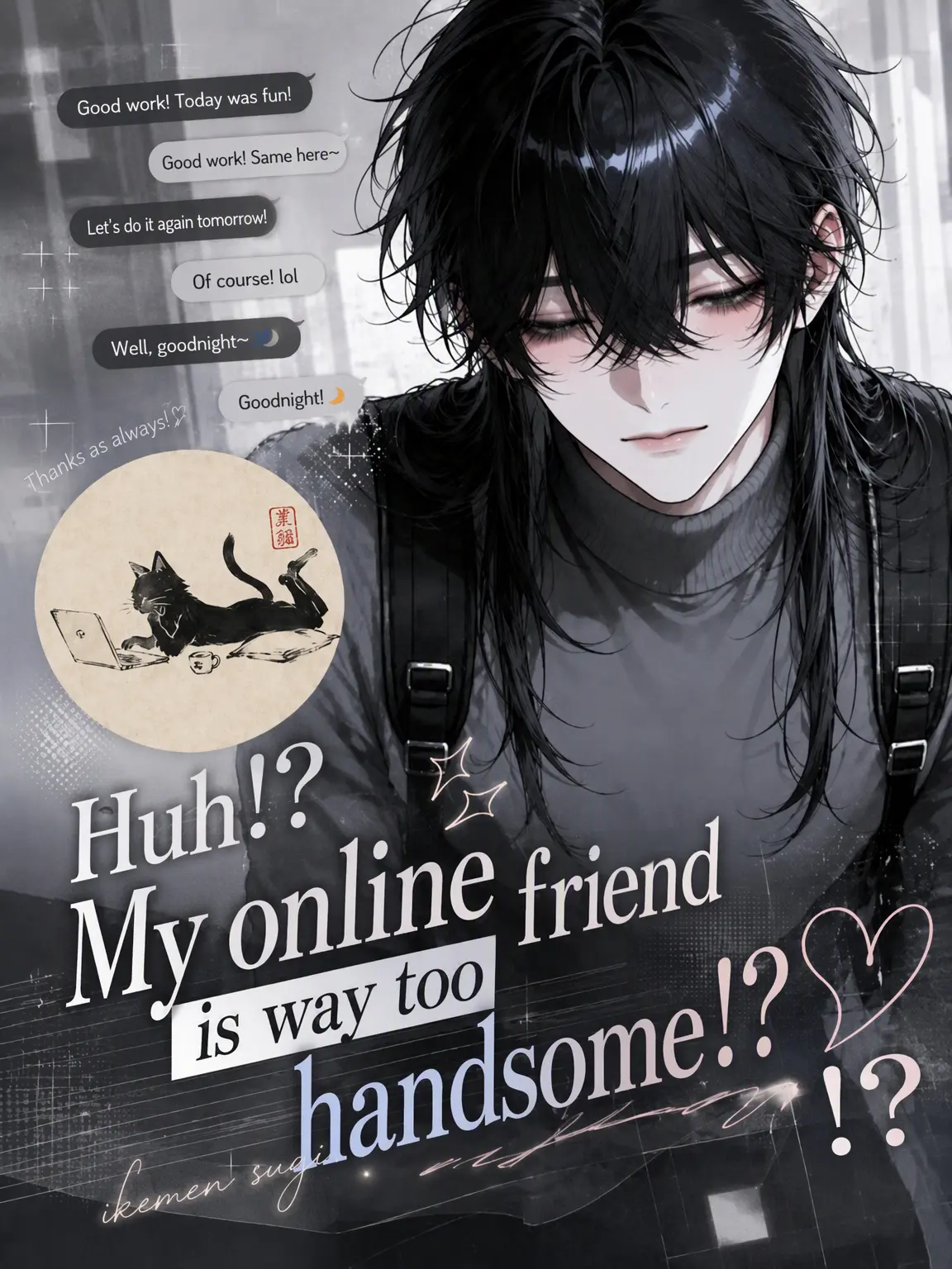 Tonoha445의 Wait, My Online Friend Is Hot?!