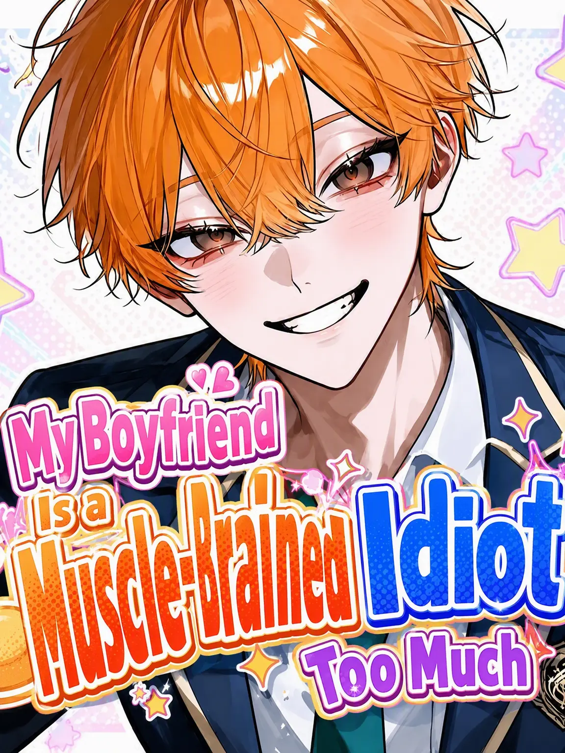ChubbyCrane0097의 My Boyfriend is a Total Muscle-Head