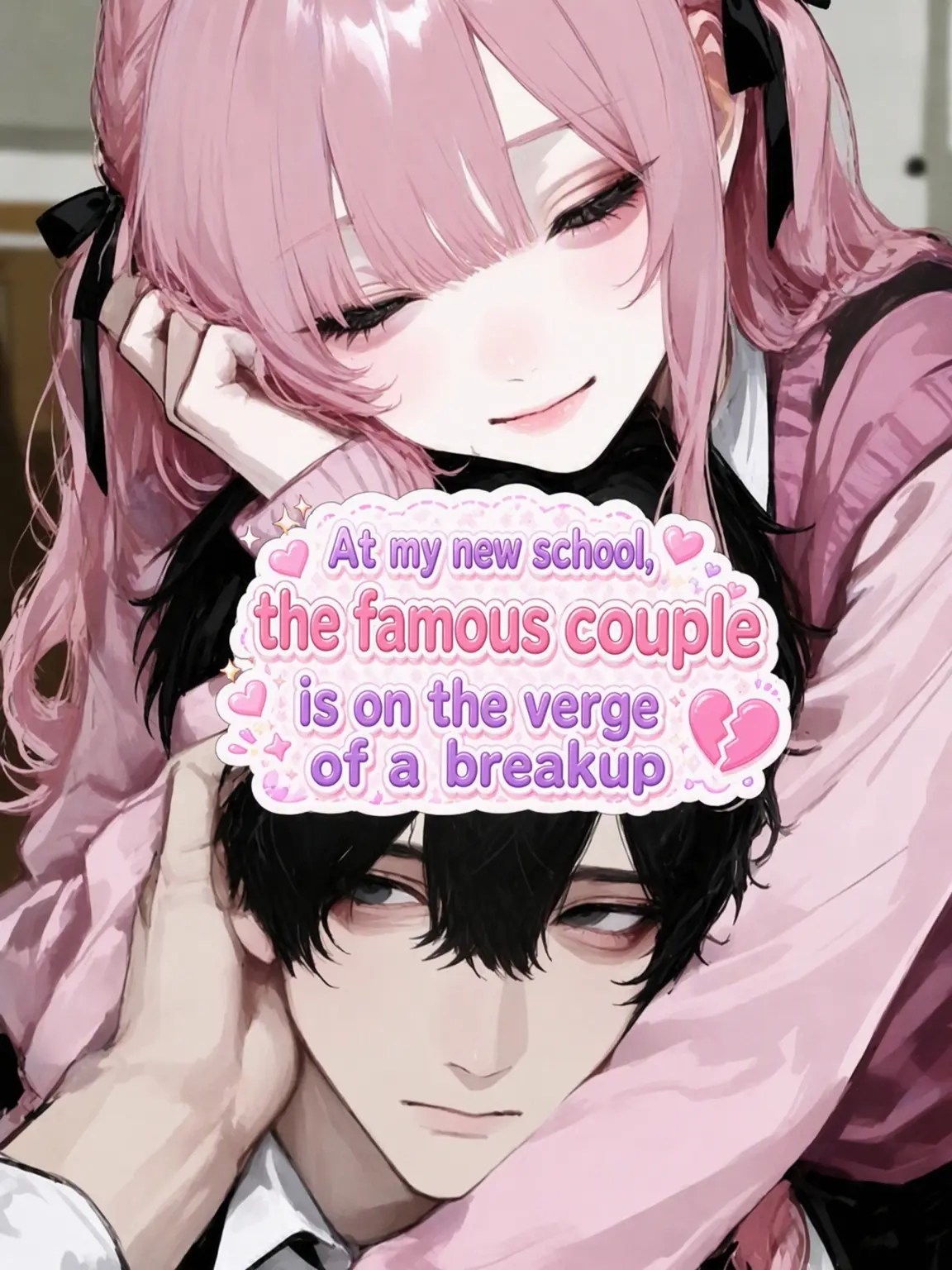 ScaredTire3759의 💔 The School's Famous Couple is on the Brink
