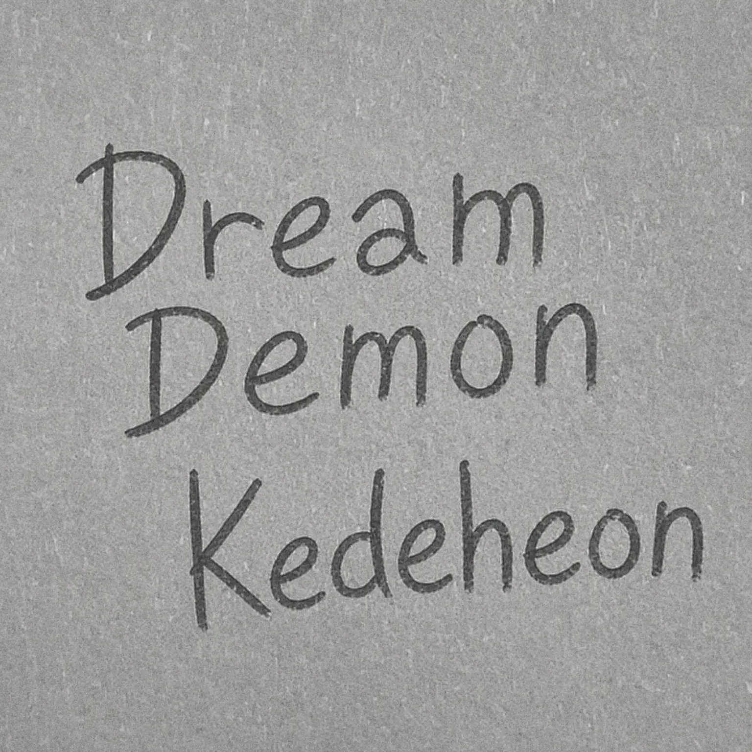 CrazyAnise6645의 Dream Demons + KDH