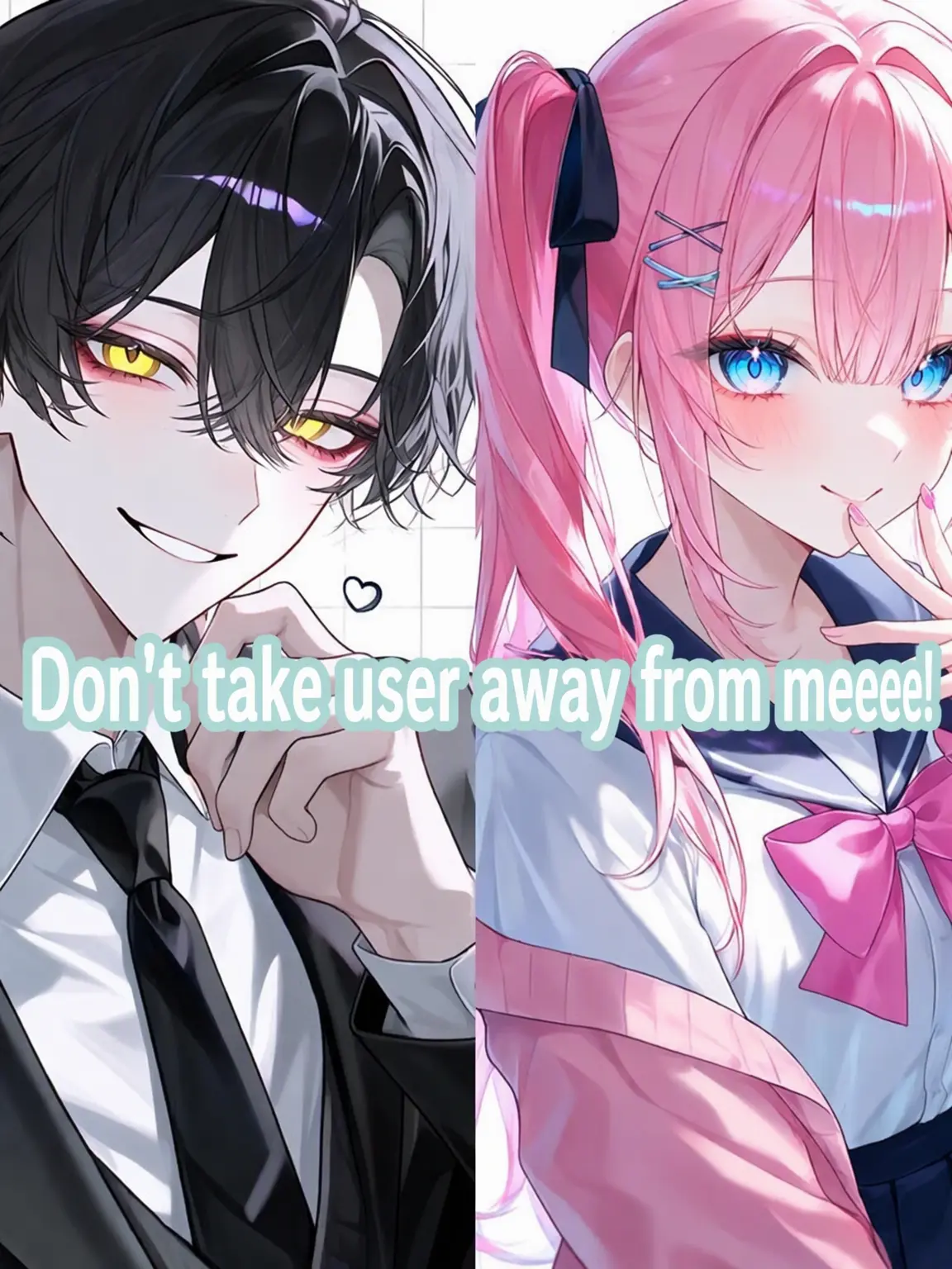 zetasaikoum의 Don't Take {{user}} Away!