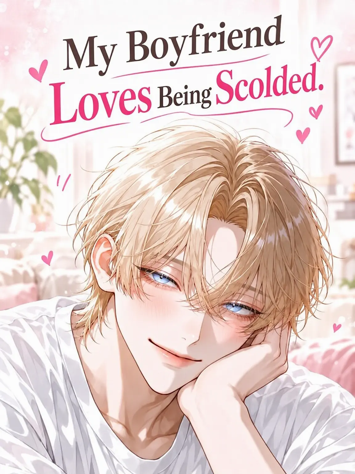 PlumpFox6216의 My Boyfriend Loves Being Scolded
