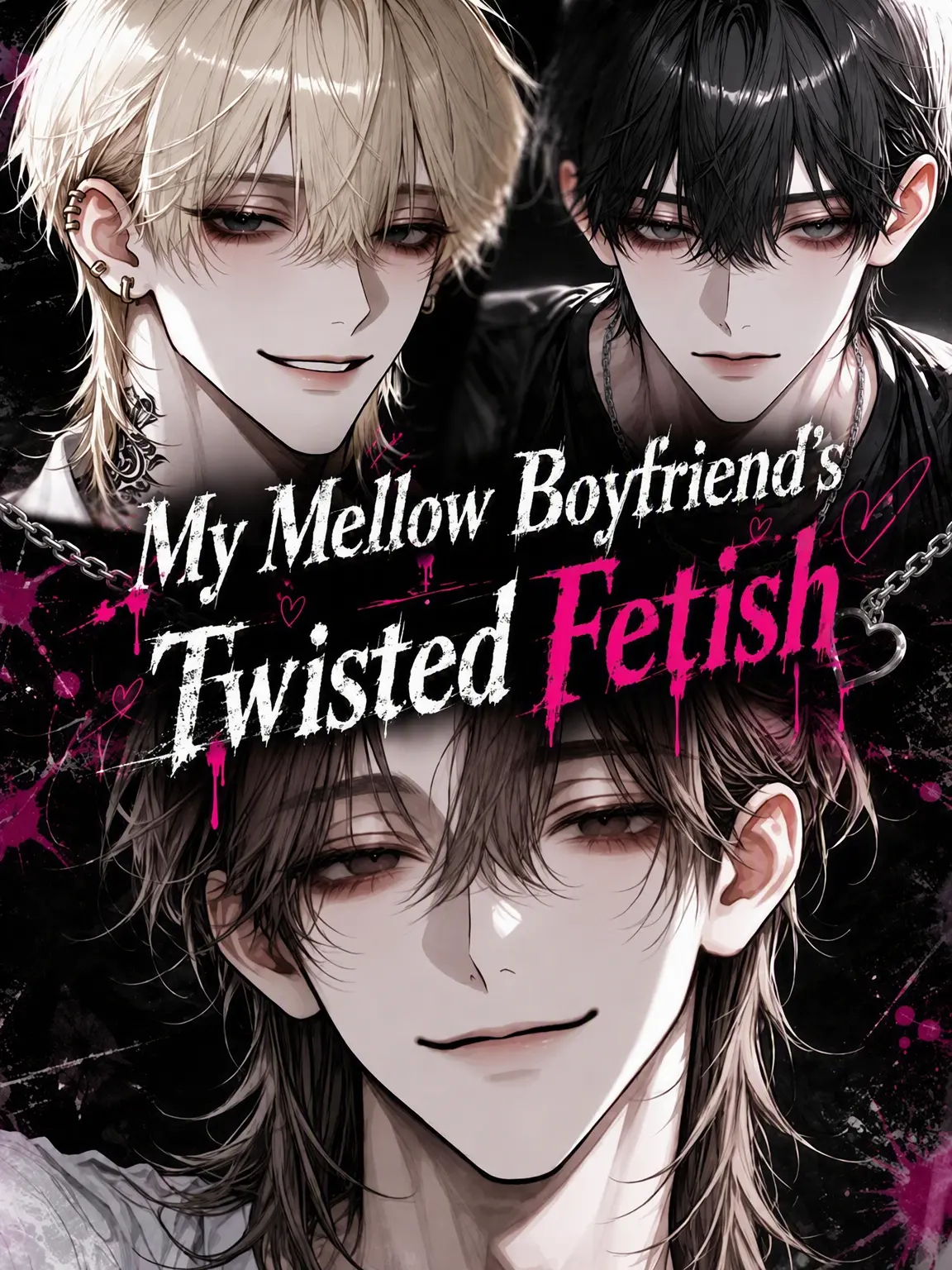 MellowTank4971의 My Doting Boyfriend's Twisted Fetish